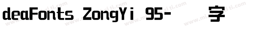 deaFonts ZongYi 95字体转换